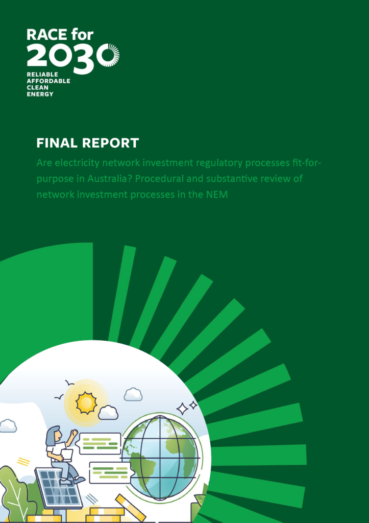 Are electricity network investment regulatory processes fit-for-purpose in Australia? Final report